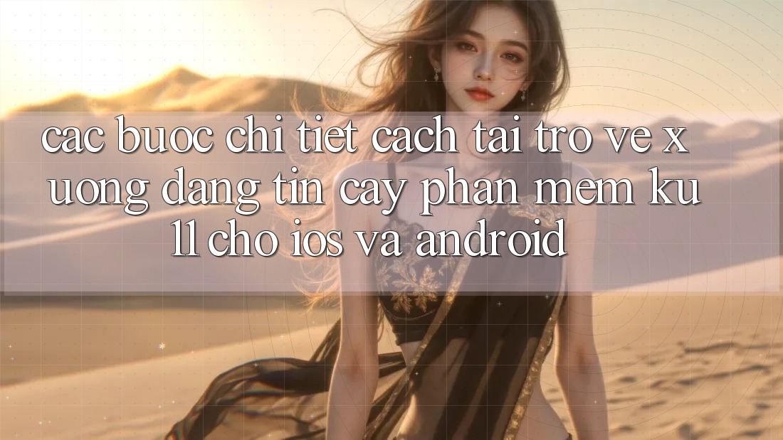 Các bước Chi Tiết Cách Tải trở về Xuống Đáng tin cậy Phần mềm Ku11 Cho iOS và Android Các bước Chi Tiết Cách Tải trở về Xuống Đáng tin cậy Phần mềm Ku11 Cho iOS và Android