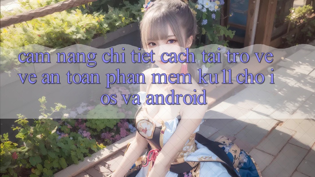 Cẩm nang Chi Tiết Cách Tải trở về về An Toàn Phần mềm Ku11 Cho iOS và Android Cẩm nang Chi Tiết Cách Tải trở về về An Toàn Phần mềm Ku11 Cho iOS và Android