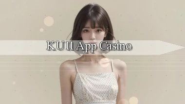 ku11 app casino