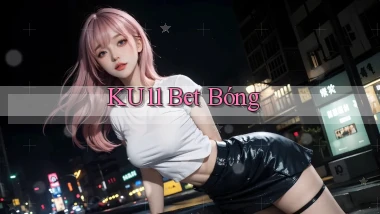 ku11 bet bóng