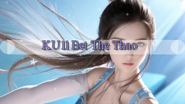ku11 bet the thao