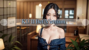ku11 bet vietnam