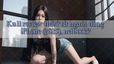 Ku11 review thật từ người dùng iPhone (2025), netbook