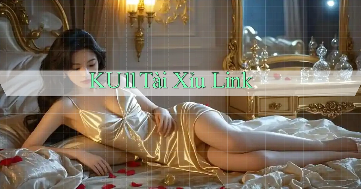 ku11  tài xỉu link