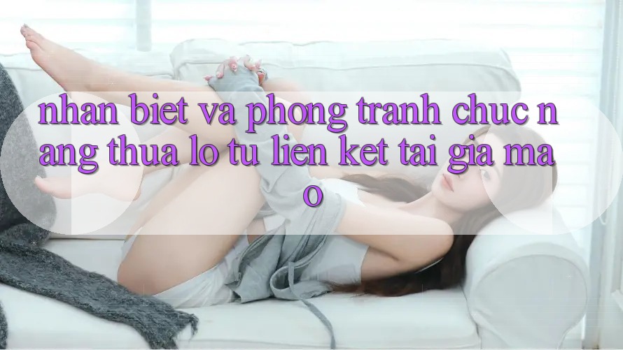 Nhận Biết Và Phòng Tránh Chức năng thua lỗ Từ Liên kết Tải Giả Mạo Nhận Biết Và Phòng Tránh Chức năng thua lỗ Từ Liên kết Tải Giả Mạo