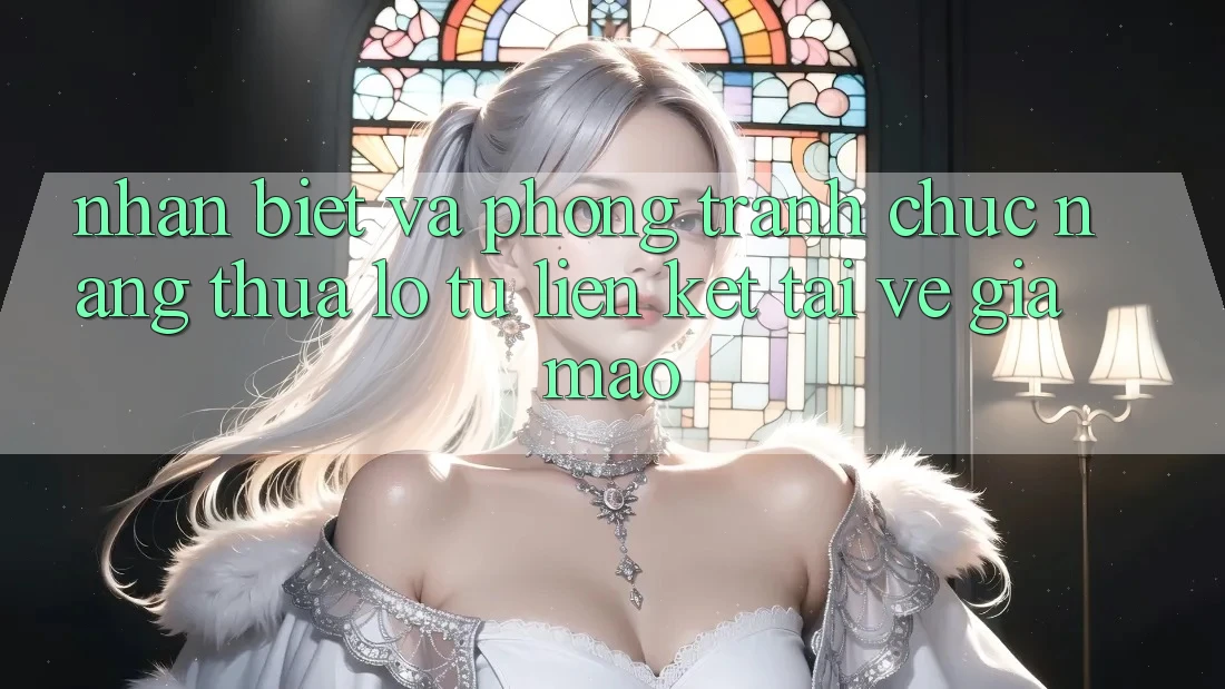 Nhận Biết Và Phòng Tránh Chức năng thua lỗ Từ Liên kết Tải về Giả Mạo Nhận Biết Và Phòng Tránh Chức năng thua lỗ Từ Liên kết Tải về Giả Mạo