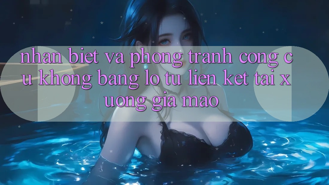 Nhận Biết Và Phòng Tránh Công cụ không bằng lỗ Từ Liên kết Tải xuống Giả Mạo Nhận Biết Và Phòng Tránh Công cụ không bằng lỗ Từ Liên kết Tải xuống Giả Mạo
