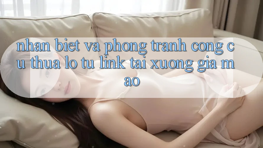 Nhận Biết Và Phòng Tránh Công cụ thua lỗ Từ Link Tải xuống Giả Mạo Nhận Biết Và Phòng Tránh Công cụ thua lỗ Từ Link Tải xuống Giả Mạo