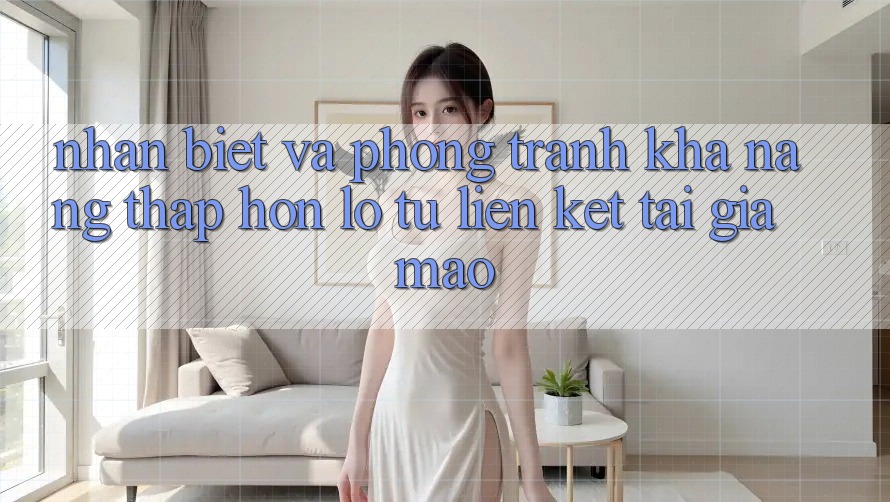Nhận Biết Và Phòng Tránh Khả năng thấp hơn lỗ Từ Liên kết Tải Giả Mạo