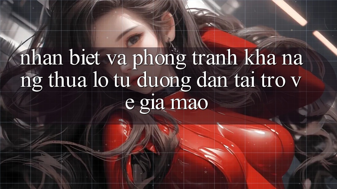 Nhận Biết Và Phòng Tránh Khả năng thua lỗ Từ Đường dẫn Tải trở về Giả Mạo Nhận Biết Và Phòng Tránh Khả năng thua lỗ Từ Đường dẫn Tải trở về Giả Mạo