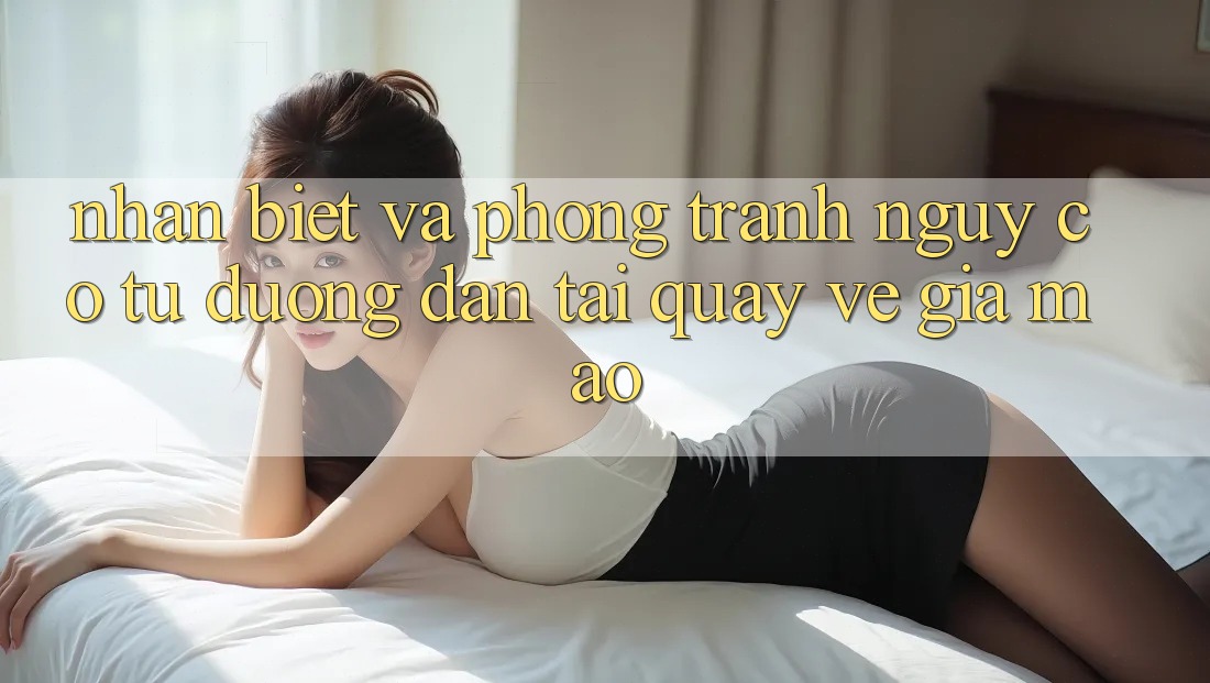 Nhận Biết Và Phòng Tránh Nguy cơ Từ Đường dẫn Tải quay về Giả Mạo Nhận Biết Và Phòng Tránh Nguy cơ Từ Đường dẫn Tải quay về Giả Mạo