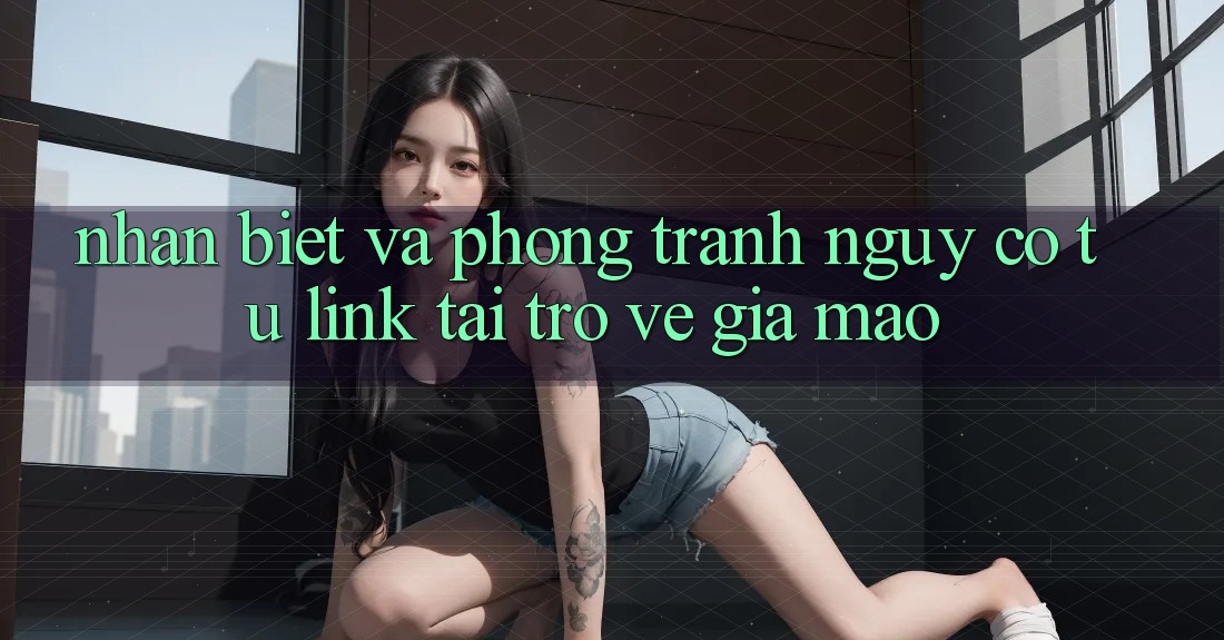 Nhận Biết Và Phòng Tránh Nguy cơ Từ Link Tải trở về Giả Mạo