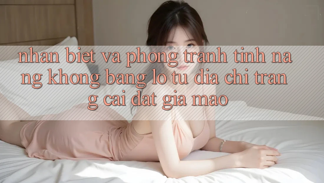 Nhận Biết Và Phòng Tránh Tính năng không bằng lỗ Từ Địa chỉ trang Cài đặt Giả Mạo Nhận Biết Và Phòng Tránh Tính năng không bằng lỗ Từ Địa chỉ trang Cài đặt Giả Mạo
