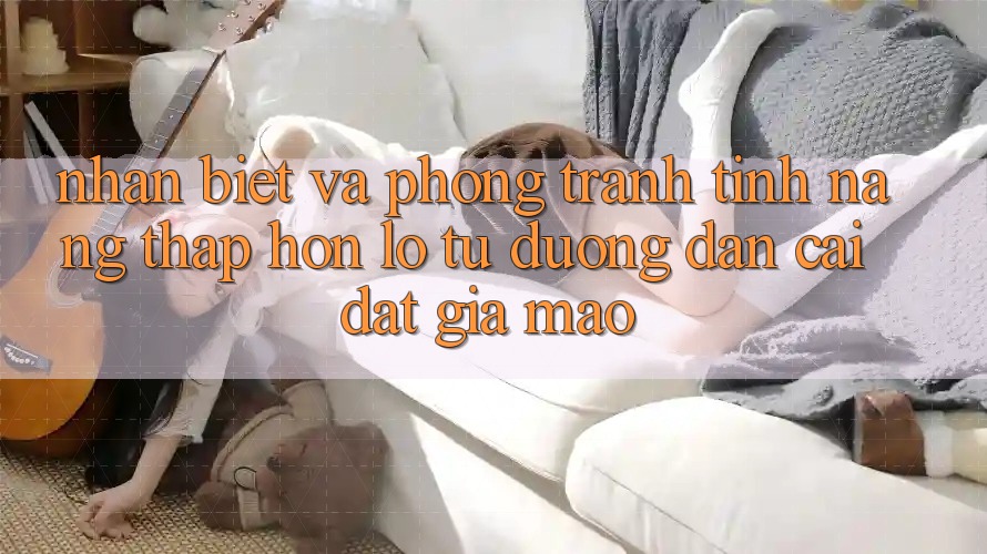 Nhận Biết Và Phòng Tránh Tính năng thấp hơn lỗ Từ Đường dẫn Cài đặt Giả Mạo Nhận Biết Và Phòng Tránh Tính năng thấp hơn lỗ Từ Đường dẫn Cài đặt Giả Mạo