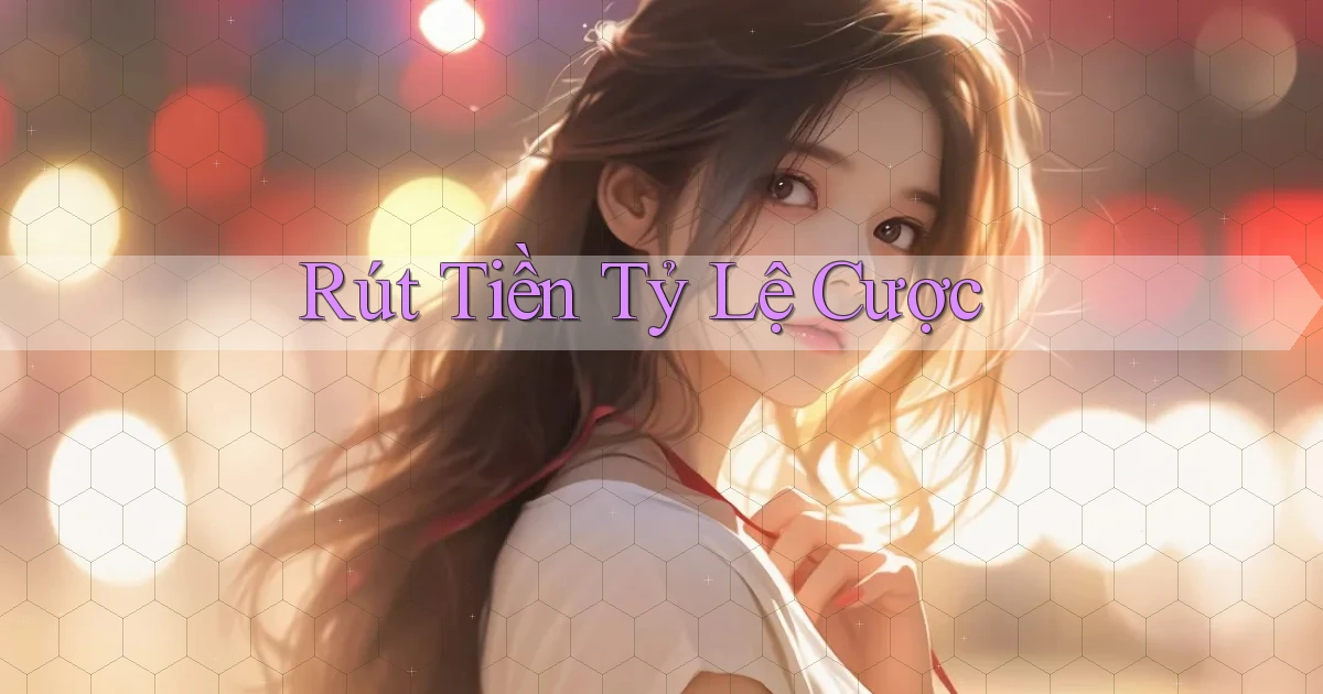 Rút tiền Tỷ lệ cược