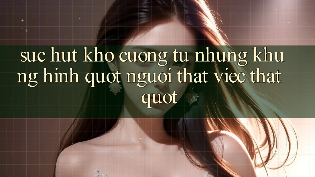 Sức hút khó cưỡng từ những khung hình " người thật việc thật"
