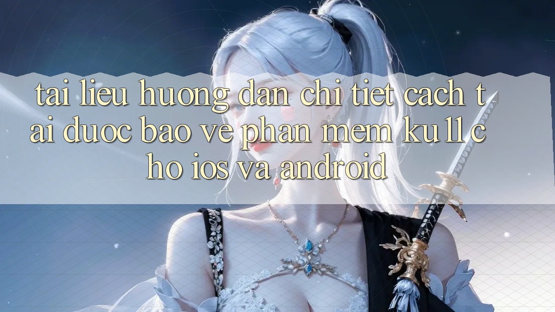 Tài liệu hướng dẫn Chi Tiết Cách Tải Được bảo vệ Phần mềm Ku11 Cho iOS và Android Tài liệu hướng dẫn Chi Tiết Cách Tải Được bảo vệ Phần mềm Ku11 Cho iOS và Android