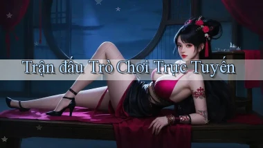 Trận đấu Trò chơi trực tuyến