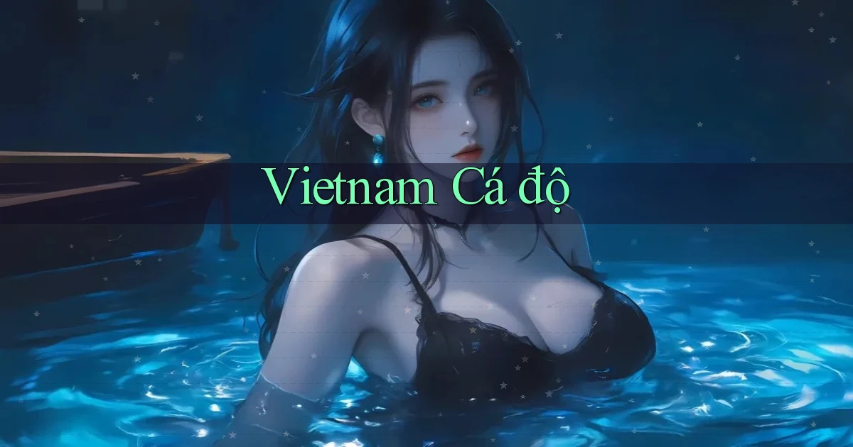 vietnam Cá độ